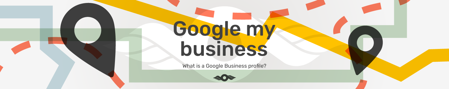 Why you need a Google Business profile